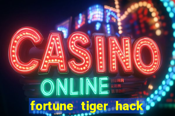 fortune tiger hack apk dinheiro infinito